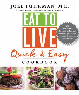 EAT TO LIVE QUICK AND EASY COO