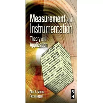 Measurement and Instrumentation : Theory and Application