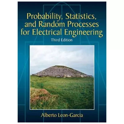 Probability, Statistics, and Random Processes For Electrical Engineering