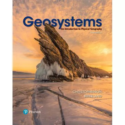 Geosystems : An Introduction to Physical Geography