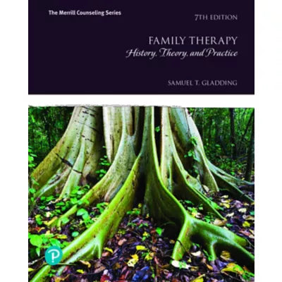 Family Therapy : History, Theory, and Practice