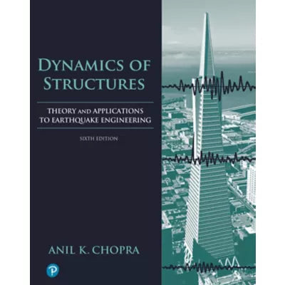 Dynamics of Structures : Theory and Applications to Earthquake Engineering-- Instant Access