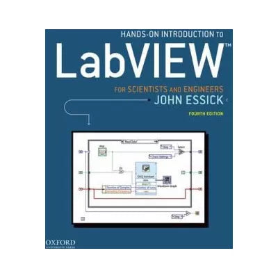 Hands-On Introduction to LabVIEW for Scientists and Engineers