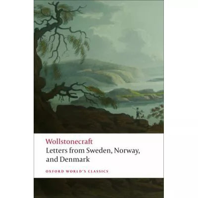 Letters written in Sweden, Norway, and Denmark