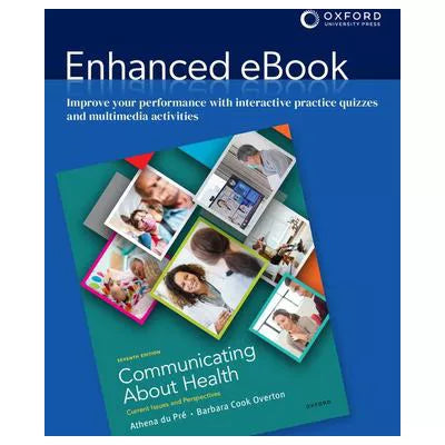 Communicating About Health : Current Issues and Perspectives