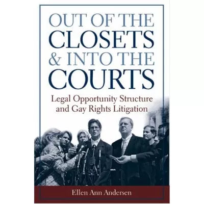 Out of the Closets & into the Courts