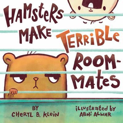 HAMSTERS MAKE TERRIBLE ROOM