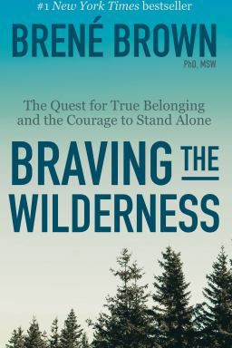BRAVING THE WILDERNESS