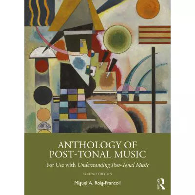 Anthology of Post-Tonal Music