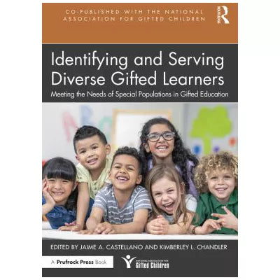 Identifying and Serving Diverse Gifted Learners