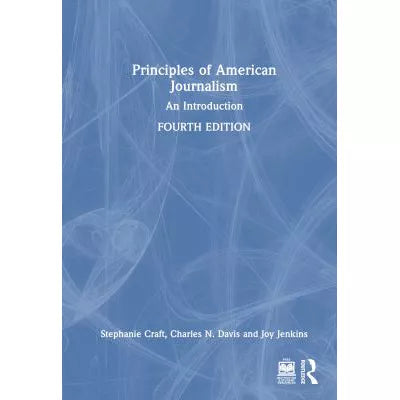 Principles of American Journalism : An Introduction