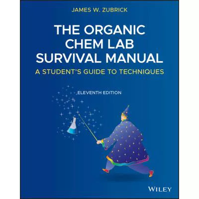 Organic Chem Lab Survival Manual