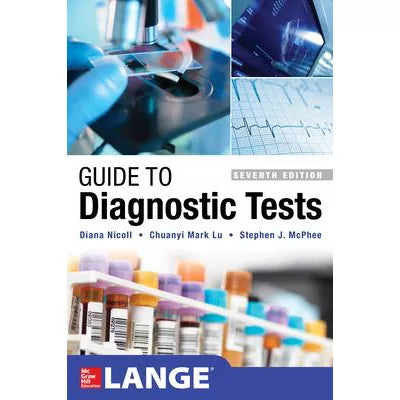 Guide to Diagnostic Tests,Seventh Edition