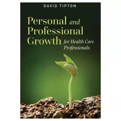 Personal & Professional Growth for Health Care Professionals