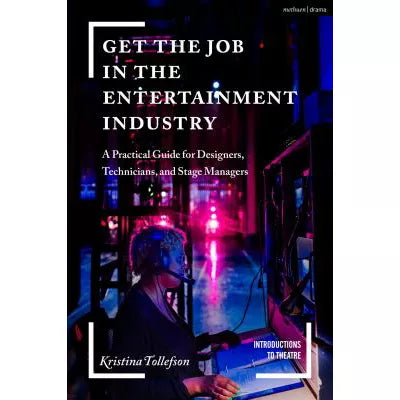 Get the Job in the Entertainment Industry