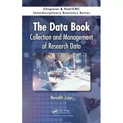 The Data Book : Collection and Management of Research Data