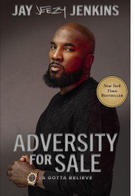 Adversity for Sale: Ya Gotta Believe