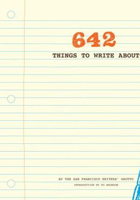 642 THINGS TO WRITE JOURNAL