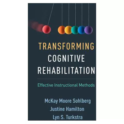 Transforming Cognitive Rehabilitation