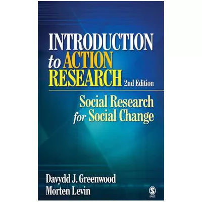 Introduction to Action Research : Social Research for Social Change
