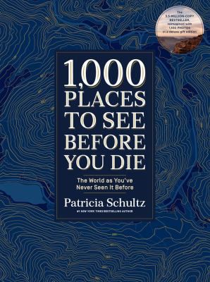 1000 PLACES TO SEE BEFORE YOU