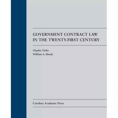 Government Contract Law in the Twenty-First Century