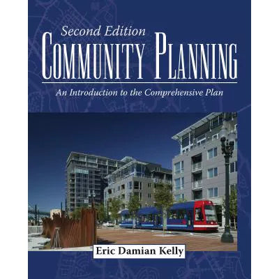 Community Planning : An Introduction to the Comprehensive Plan, Second Edition