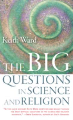 BIG QUESTIONS IN SCIENCE & REL