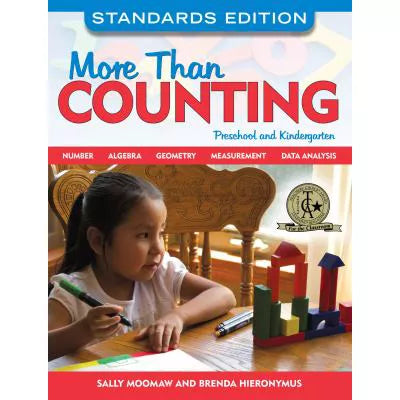 More Than Counting : Math Activities for Preschool and Kindergarten, Standards Edition
