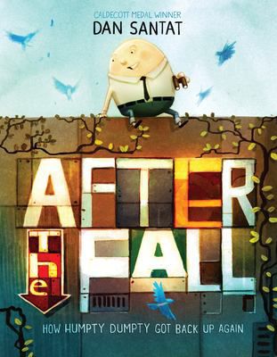 AFTER THE FALL  HOW HUMPTY