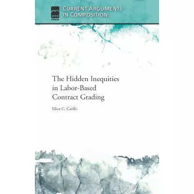 The Hidden Inequities in Labor-Based Contract Grading