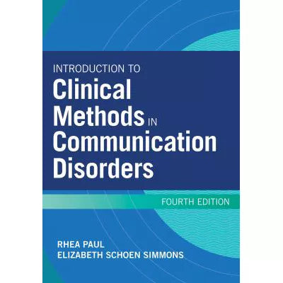 Intro to Clinical Methods in Communication Disorders