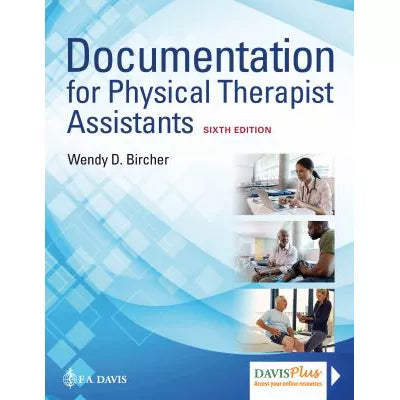 Documentation for the Physical Therapist Assistant