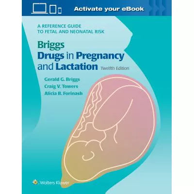 Drugs in Pregnancy &amp; Lactation