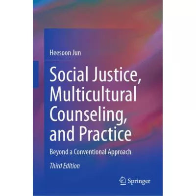 Social Justice, Multicultural Counseling, and Practice