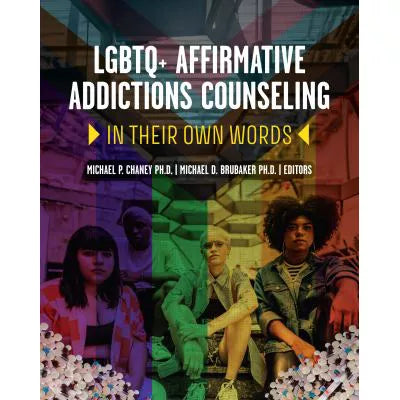 LGBTQ+ Affirmative Addictions Counseling